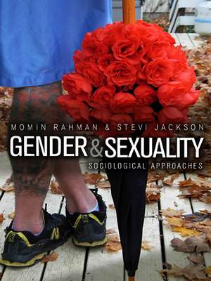 Gender and Sexuality – A Sociological Approach de M Rahman