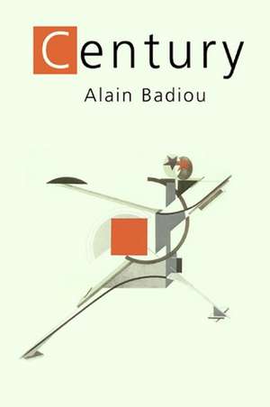 The Century de A. Badiou