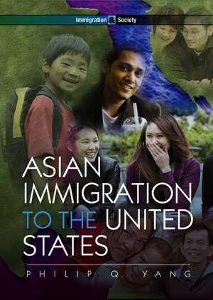 Asian Immigration to the United States de PQ Yang