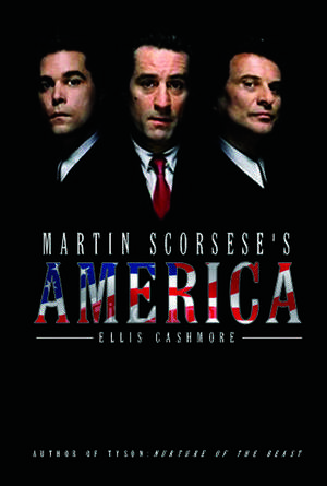 Martin Scorsese′s America de E Cashmore