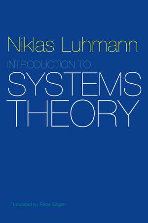 Introduction to Systems Theory de N Luhmann