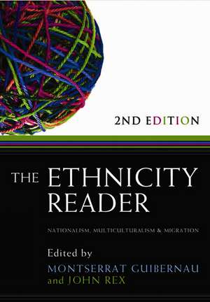 The Ethnicity Reader de Montserrat Guibernau