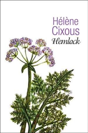 Hemlock – Old Women in Bloom de H Cixous