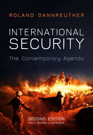 International Security – The Contemporary Agenda, 2e de R Dannreuther