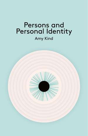Persons and Personal Identity de Amy Kind