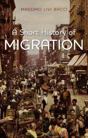 A Short History of Migration de M Livi–Bacci