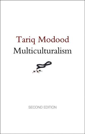 Multiculturalism de Tariq Modood