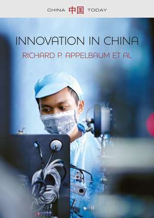 Innovation in China – Challenging the Global Science and Technology System de RP Appelbaum