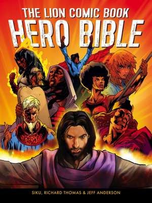 The Lion Comic Book Hero Bible de Jeff Anderson