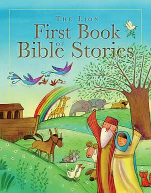 The Lion First Book of Bible Stories de Lois Rock