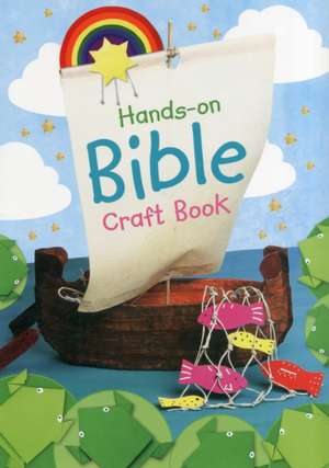 Hands–on Bible Craft Book de Christina Goodings