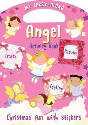 My Carry-along Angel Activity Book de Jocelyn Miller