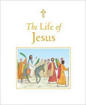 The Life of Jesus de Sophie Piper