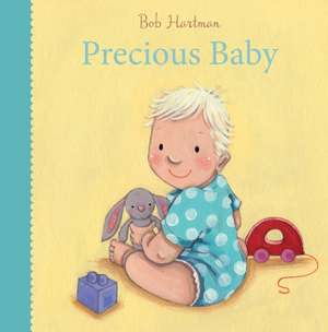 Precious Baby de Bob Hartman