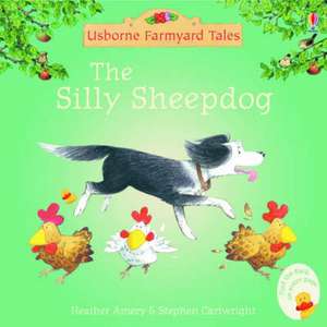 Silly Sheepdog de Heather Amery