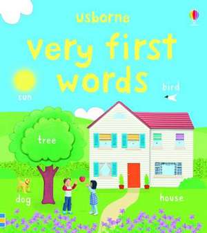 Usborne Very First Words de Felicity Brooks