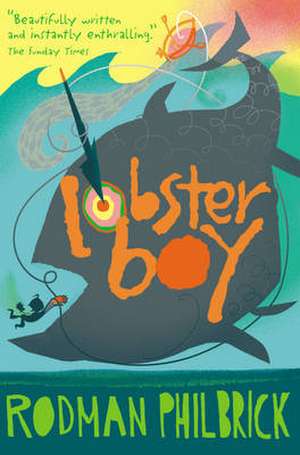 Lobster Boy de Rodman Philbrick