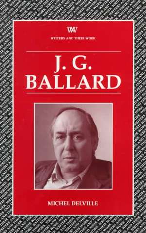 J.G.Ballard de Michel Delville