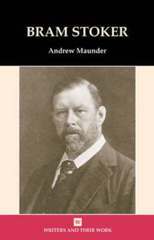 Bram Stoker de Andrew Maunder