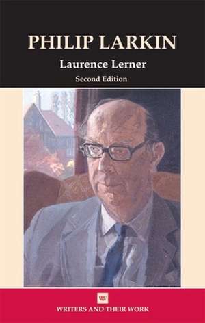 Philip Larkin de Laurence Lerner