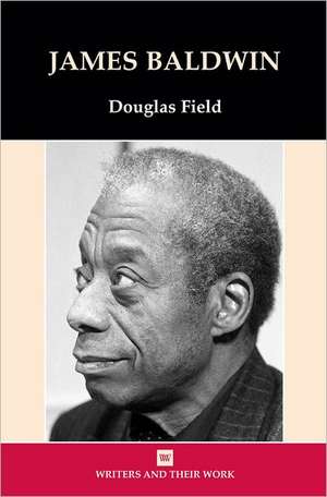 James Baldwin de Douglas Field