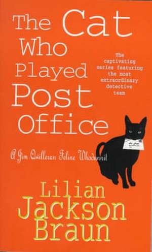 The Cat Who Played Post Office (The Cat Who... Mysteries, Book 6) de Lilian Jackson Braun