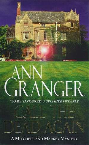 Call the Dead Again (Mitchell & Markby 11) de Ann Granger