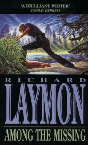 Among the Missing de Richard Laymon