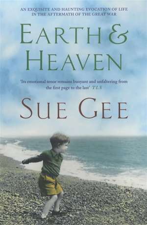 Earth and Heaven de Sue Gee