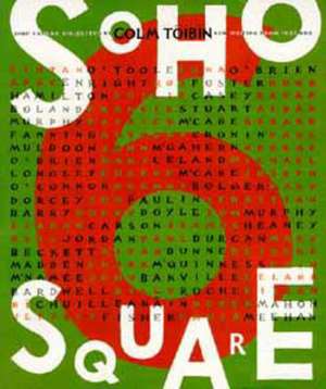 Soho Square: 6. New Writing from Ireland