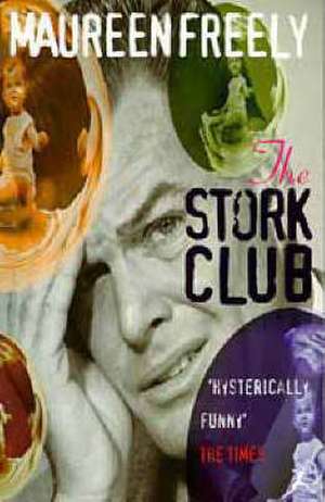 The Stork Club de Maureen Freely