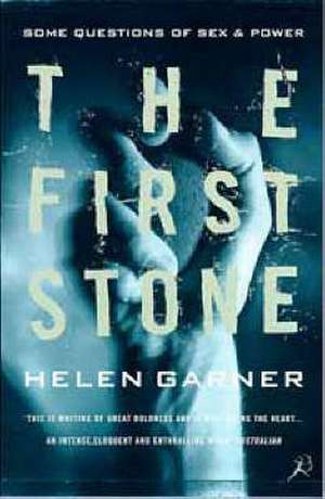 The First Stone de Helen Garner