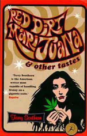 Red-dirt Marijuana de Terry Southern