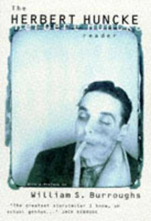 The Herbert Huncke Reader de Herbert Huncke