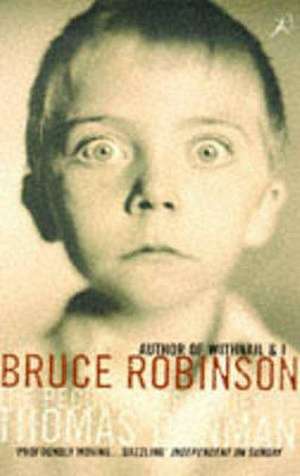 The Peculiar Memories of Thomas Penman de Bruce Robinson