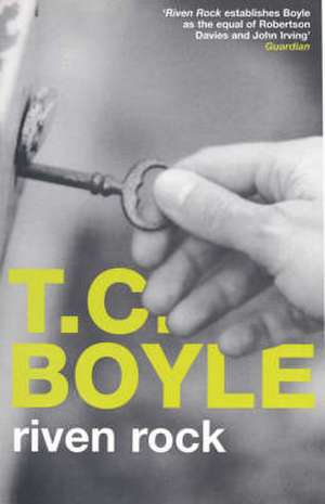 Riven Rock de T. C. Boyle