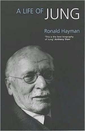 A Life of Jung de Ronald Hayman