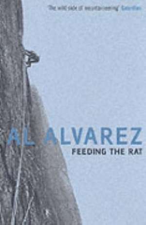 Feeding the Rat de Al Alvarez