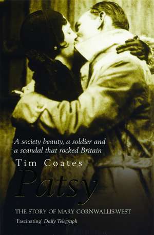 Patsy: The Story of Mary Cornwallis West de Tim Coates