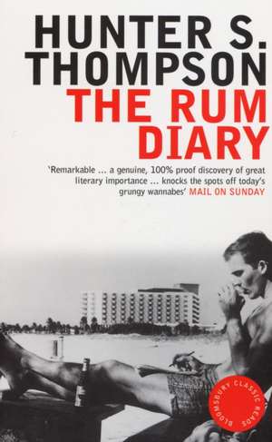 Rum Diary de Hunter S. Thompson