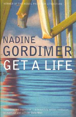 Get a Life de Nadine Gordimer