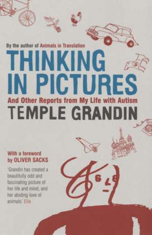 Thinking in Pictures de Temple Grandin