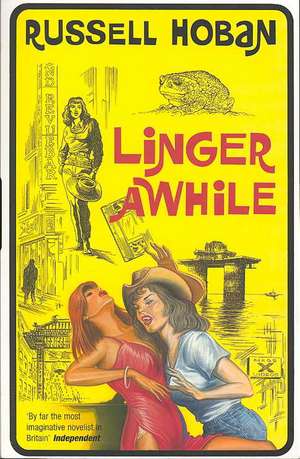 Linger Awhile de Russell Hoban