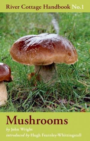 Wright, J: Mushrooms