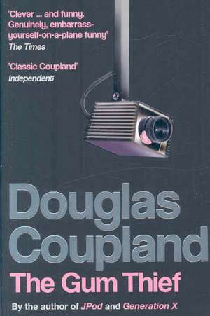 The Gum Thief de Douglas Coupland