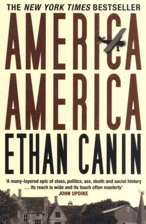 America America de Ethan Canin