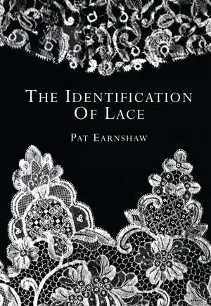 The Identification of Lace de Pat Earnshaw