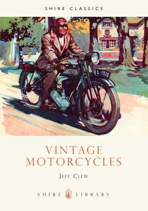 Vintage Motorcycles de Jeff Clew