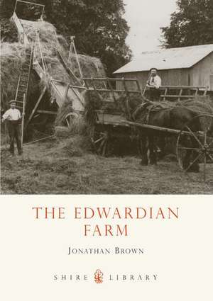 The Edwardian Farm de Jonathan Brown