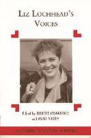 Liz Lochhead's Voices de Robert Crawford